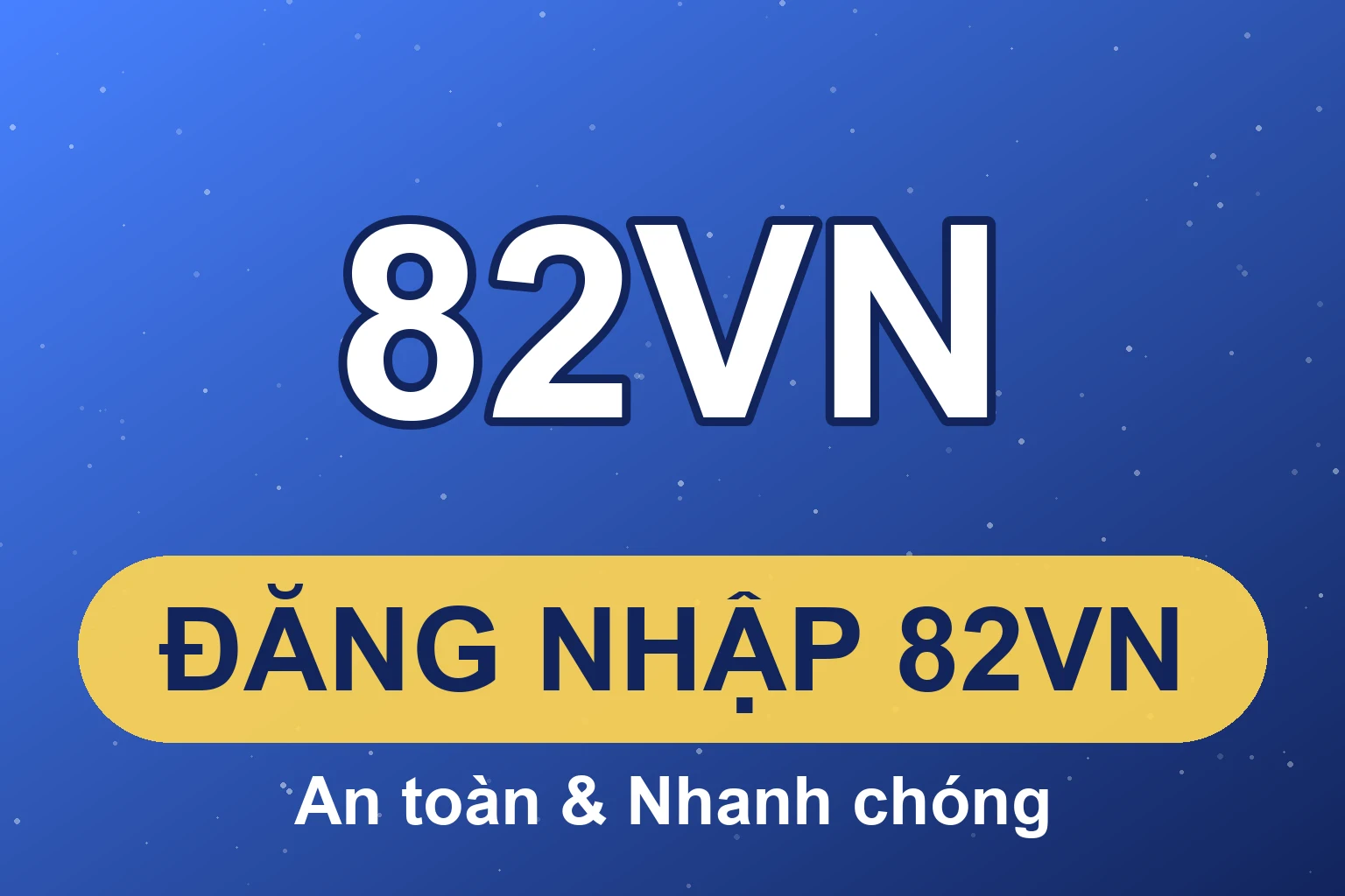 Bảng điều khiển đăng nhập 82VN hiển thị các tính năng ví, truy cập trò chơi và tài khoản cho người chơi Việt Nam 2026